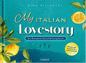 Cover Nina Bilinszki: My Italian Lovestory (Pattloch)
