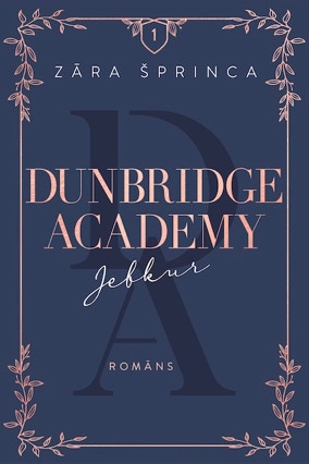 Cover Sarah Sprinz: Dunbridge Academy 1 – Anywhere (Zvaigzne, Lettland)