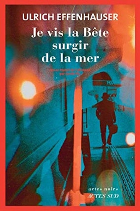Cover Ulrich Effenhauser: Alias Toller (Actes Sud, Frankreich)