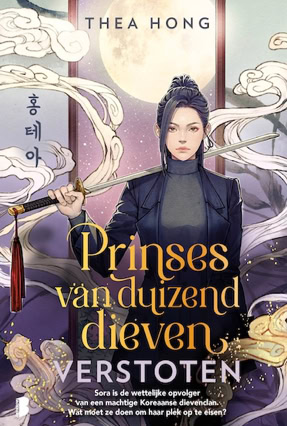 Cover Thea Hong: Prinzessin der tausend Diebe 1: Betrayed (Boekerij, Niederlande)