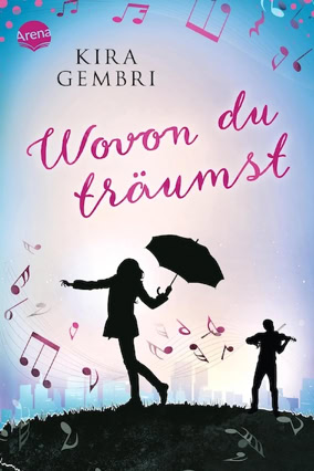 Cover Kira Gembri: Wovon du träumst, TB (Arena)