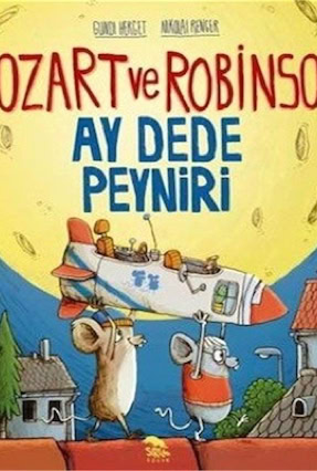 Cover Gundi Herget: Mozart & Robinson und der Zauber des Käsemonds (Sirtlan Cocuk, Türkei)
