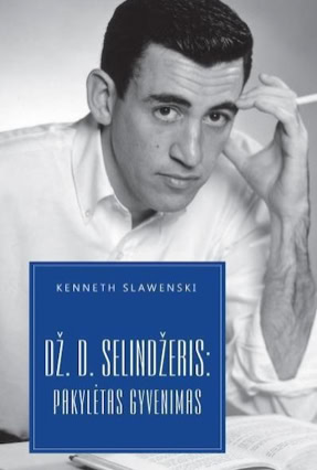 Cover Kenneth Slawenski: JD Salinger – A Life Raised High (Gimtasis zodis, Litauen)