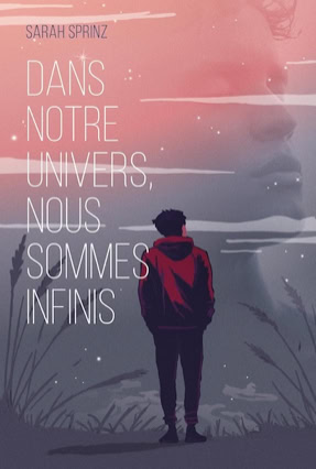 Cover Sarah Sprinz: In unserem Universum sind wir unendlich (Hachette, Frankreich)