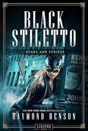 Cover Raymond Benson: Black Stiletto – Stars And Stripes (Luzifer)