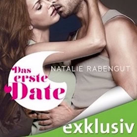 Cover Natalie Rabengut: Das erste Date (audible)