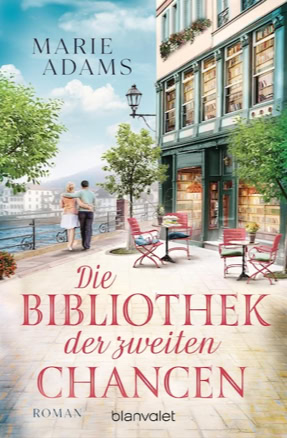 Cover von Marie Adams' Roman "Die Bibliothek der zweiten Chancen" (Blanvalet)
