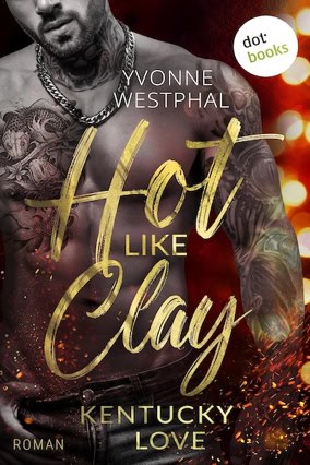Cover Yvonne Westphal: Hot Like Clay (dotbooks)