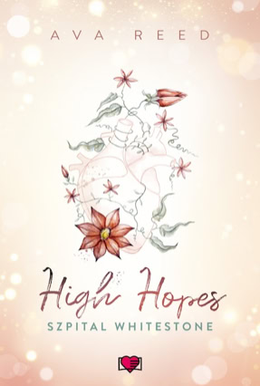 Cover Ava Reed: Whitestone Hospital 1 – High Hopes (Kobiece, Polen)