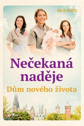 Cover Marie Adams: Das Haus der Hebammen 2 – Carolas Chances (Dobrovsky, Tschechien)