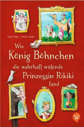 Cover Gundi Herget: wie König Böhnchen die wahrhaft wütende Prinzessin Rikiki fand (Oetinger34)