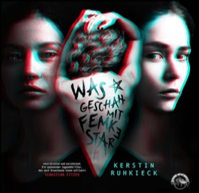 Cover Kerstin Ruhkieck: Was geschah mit Femke Star? (Sound Neverrest)