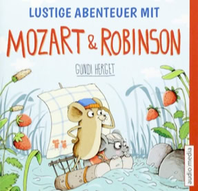 Cover Gundi Herget: Mozart & Robinson – Lustige Abenteuer (audio media)
